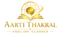 Aarti Thakral's English Speaking Classes